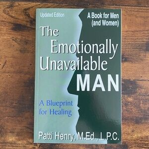 The Emotionally Unavailable Man by Patti Henry paperback book